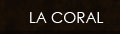 La Coral